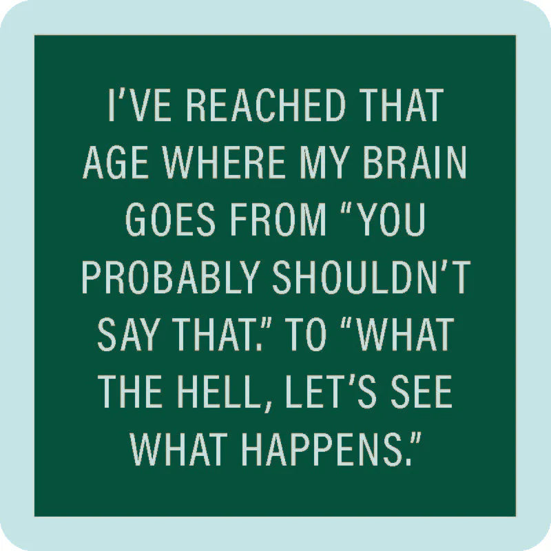 Probably Shouldn't Say That Coaster