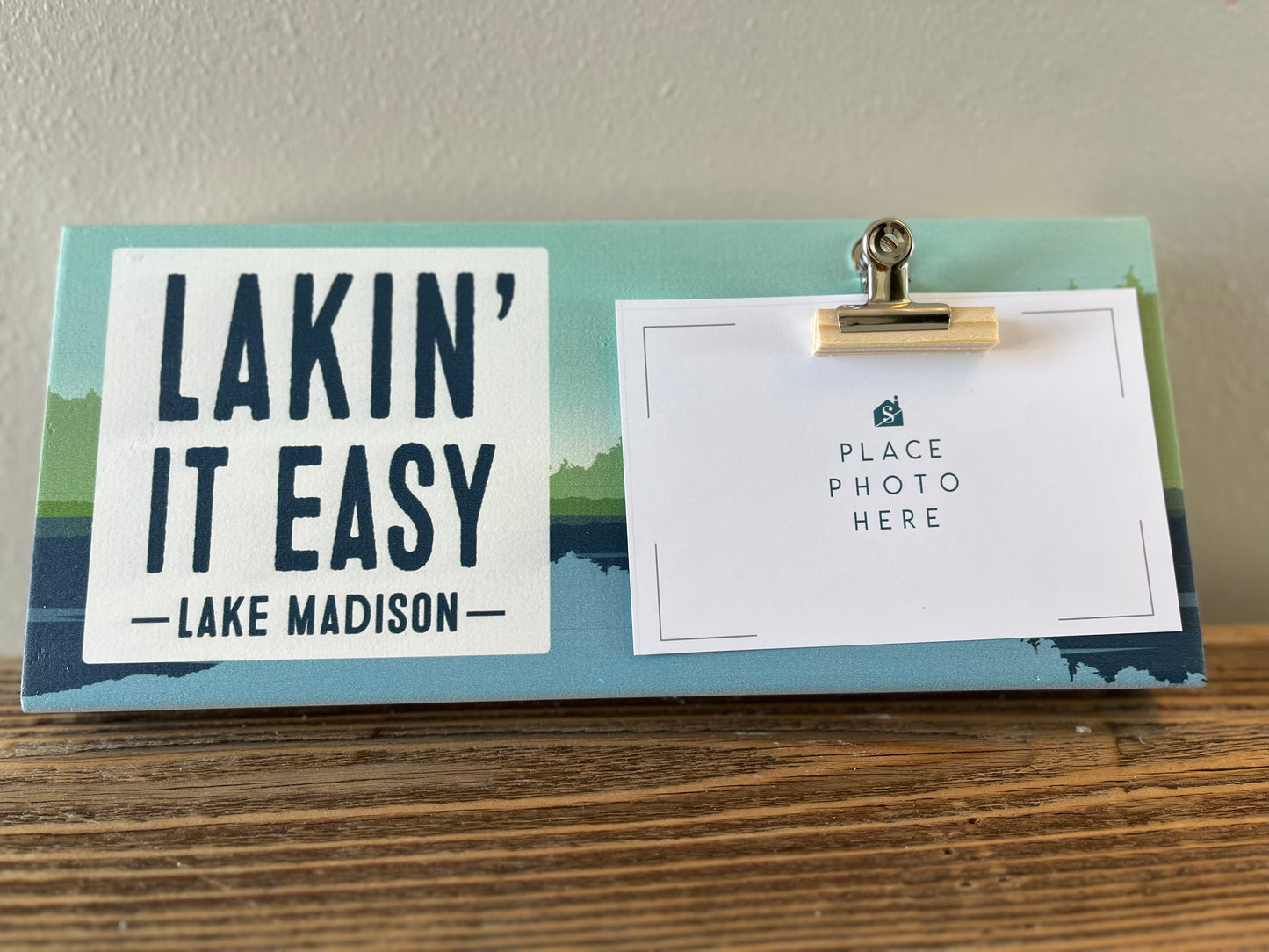 Lakin' it Easy - Custom Picture Holder