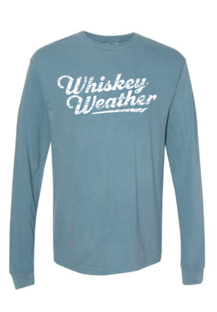 Whiskey Weather - Unisex Long Sleeve Tee