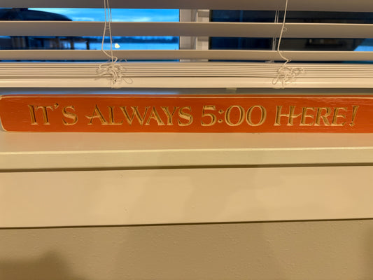 18" USA ALWAYS 5:00 HERE BARNWOOD SIGN