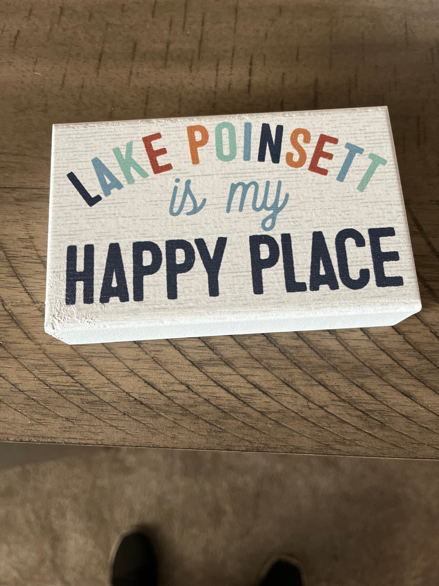 The Lake is My Happy Place - Custom Sign
