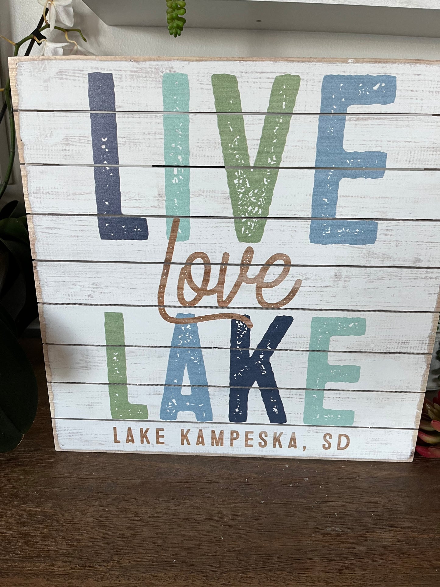 Live. Love. Lake - Customizable Sign