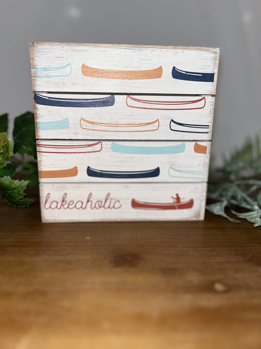 Lakeaholic  Canoes Wooden Sign